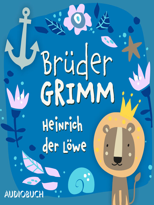 Title details for Heinrich der Löwe by Jacob Grimm - Available